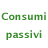 Consumi passivi